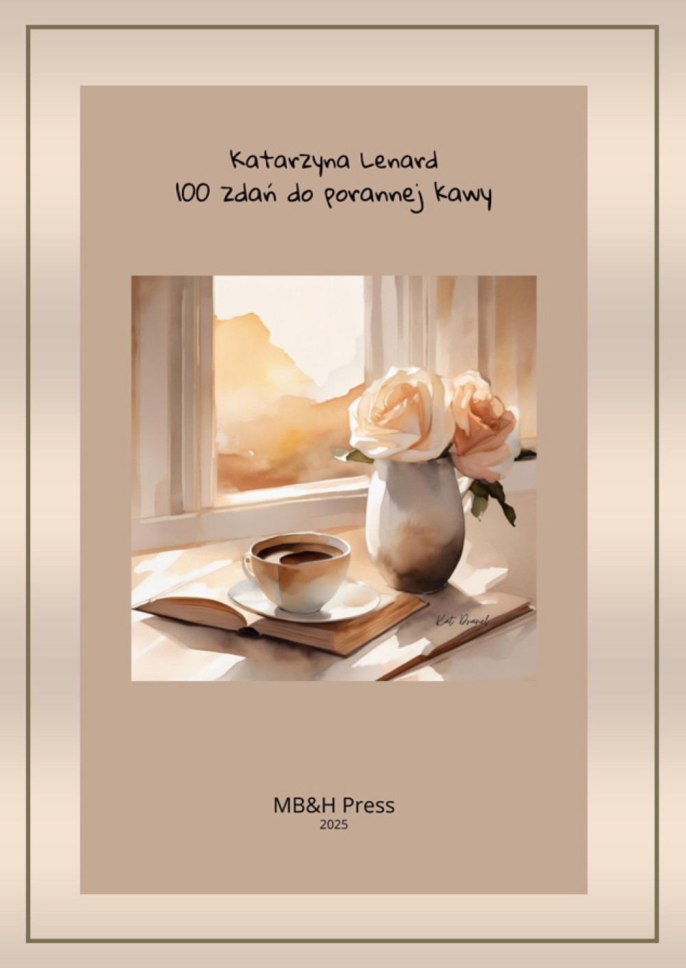 100 zdań do porannej kawy - Heart, Mind & Body