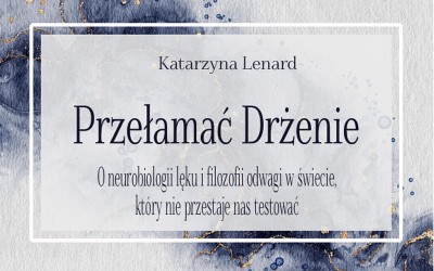 Przełamać drżenie - Heart, Mind & Body
